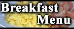 Click for our Breakfast menu